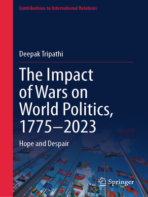 cover image of The Impact of Wars on World Politics, 1775–2023
